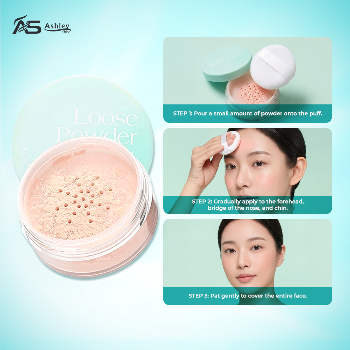 Ashley Shine loose powder creative showing the product and three application steps